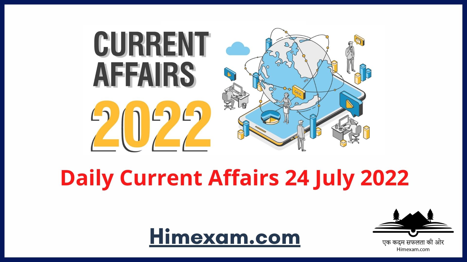 Daily Current Affairs 24 July  2022