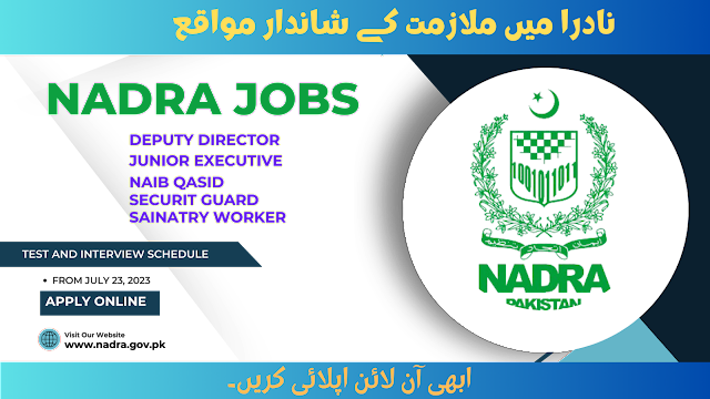 Latest Vacancies in NADRA July 2023: Walk-in-Interview for Exciting Opportunities