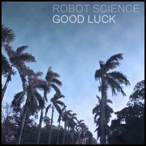 Robot-Science-Good-Luck