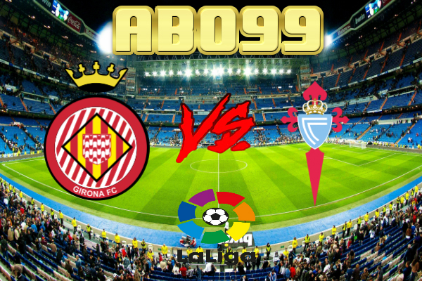 Prediksi Bola Girona vs Celta Vigo 18 september 2018