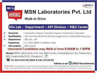 Walk- In Drive for  BSc & B.Tech in MSN Laboratories Pvt. Ltd.,  API  Division R&D Center, Pashamylaram, Telangana