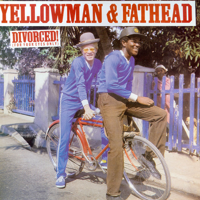 YELLOWMAN & FATHEAD - Divorced! (For your eyes only) (1983)