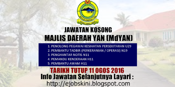 Jawatan Kosong Majlis Daerah Yan (Md Yan) - 11 Ogos 2016