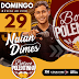 BOTECO POLENTINHA TRAZ NAIAN DIMES NESTE DOMINGO ÀS 20H