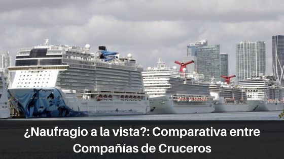 Comparativa entre compañías de cruceros