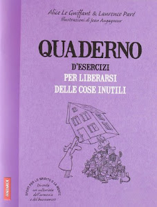 Quaderno d'esercizi per liberarsi delle cose inutili