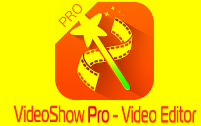 VideoShow Pro  Video Editor Apk 