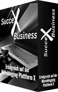 SucceX Business - Erfolg auf der Microblogging-Plattform X