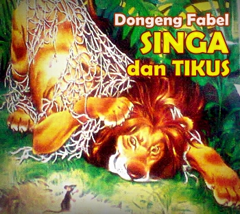 artikel tentang Cerita D   ongeng Fabel Singa dan Tikus, Dongeng Anak ...