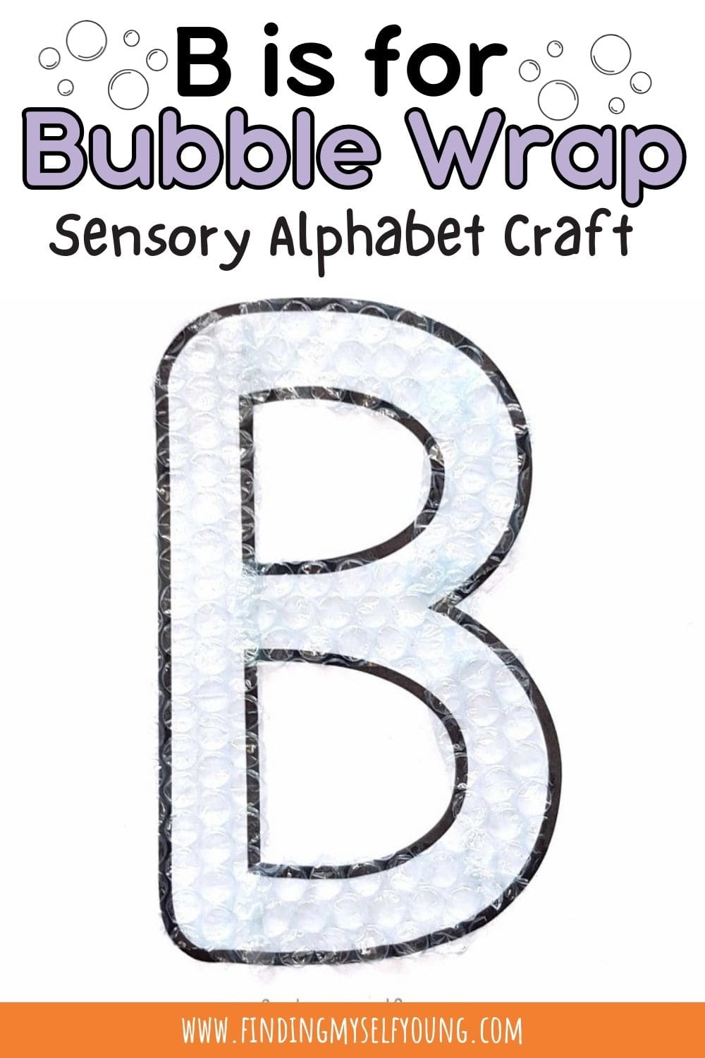 b is for bubble wrap sensory alphabet craft