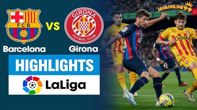 Prediksi Barcelona vs Girona 11 Desember 2023