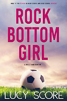 Book Review: Rock Bottom Girl by Lucy Score | About That Story