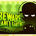 Download Game PC Ringan Beware Planet Earth Full