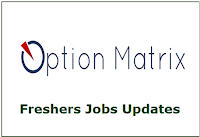 Option Matrix Freshers Recruitment 2023 | Quality Analyst | Hyderabad