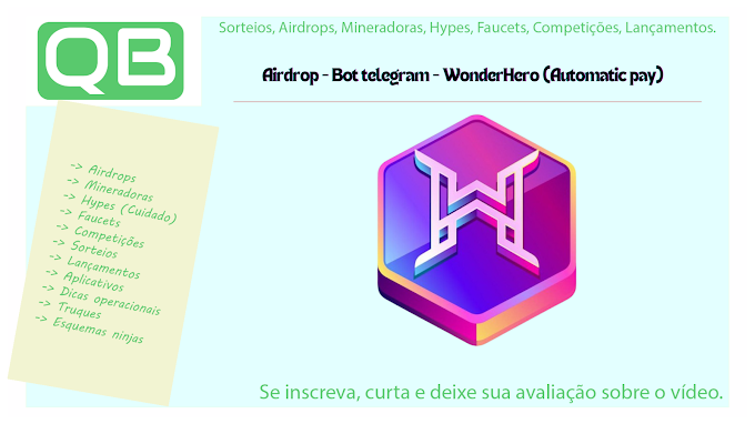 Airdrop - Bot telegram - WonderHero (Automatic pay)