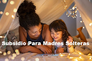 subsidio madre soltera