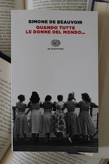 Quando tutte le donne del mondo... di Simone De Beauvoir recensione www.libriandlego.blogspot.com