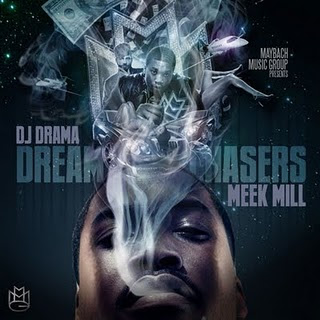 Meek Mill - Dreamchasers