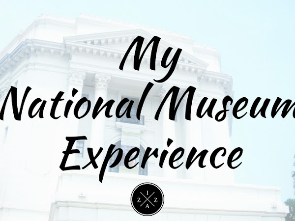 My National Museum Experience - Museum of the Filipino People