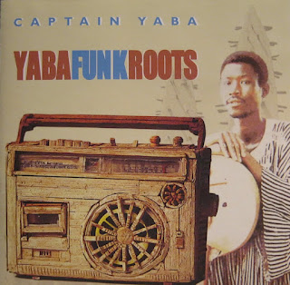 Captain Yaba “Tinanure”1996 + "Yaba Funk Roots"2003 CD Compilation (reissue of “Tinanure”) Ghana Afro Beat,Afro Funk,Afro Jazz