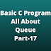 DS All About Queue.Data Structure Operations on Queue.Linear queue and circular queue, C programming full course step by step part-17