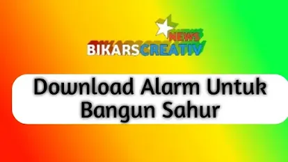 Alarm Bangunin Untuk Sahur Download Mp3