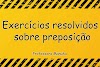 Exercícios resolvidos sobre preposição