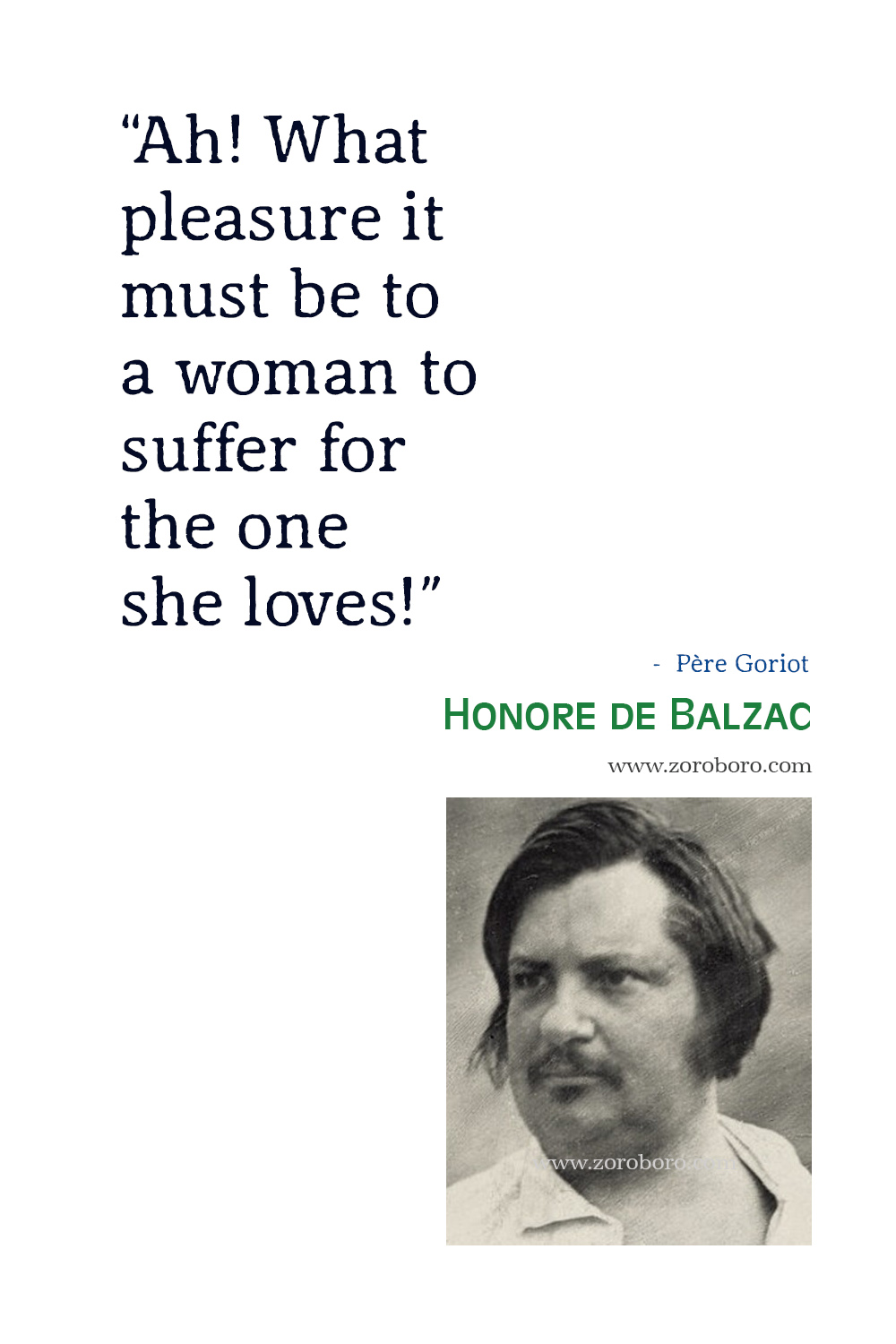 Honore de Balzac Quotes, Honore de Balzac Père Goriot Quotes, Honoré de Balzac Books, Honoré de Balzac Famous Works, Feelings, Heart, Husband, Literature, Love, Passion, Virtue.