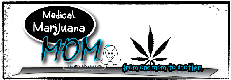 Medical Marijuana Mom