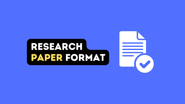 What Is The Research Paper Format?