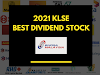 [LATEST] KLSE Best Dividend Stock (UPDATED 24 JANUARY 2021)