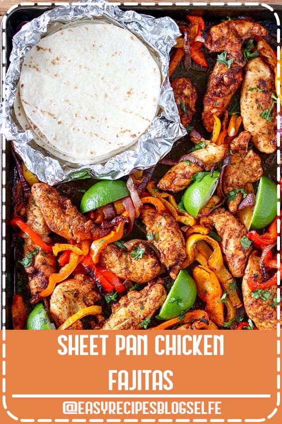 Sheet Pan Chicken Fajitas are a snap to make and loaded with fresh veggies and flavor! Colorful bell peppers, red onions and chicken tenders simply tossed together with olive oil and spices.Whip up a family-friendly take on a Mexican favorite with a quick and easy recipe for sheet pan chicken fajitas. Make a sheet pan full of fajitas for a crowd with this easy and flavorful recipe. #EasyRecipesBlogSelfe #easyrecipeshealthydinner #Mexican #easy #recipe #healthy
