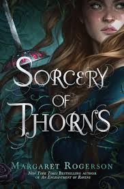https://www.goodreads.com/book/show/42201395-sorcery-of-thorns?ac=1&from_search=true