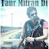 Latest HD Wallpapers and Posters Download From Movie Taur Mittran Di For Free