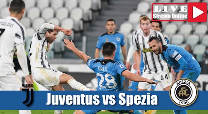 Juventus vs Spezia live stream