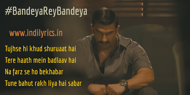Bandeya Rey Bandeya | Ranveer Singh | Quotes | Pics 