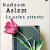"La vaine attente" de Nadeem Aslam