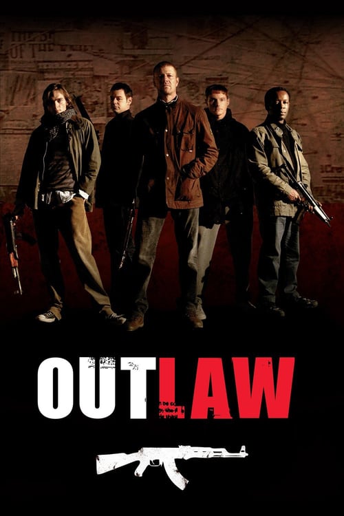 Ver Fuera de control (Outlaw) 2007 Pelicula Completa En Español Latino