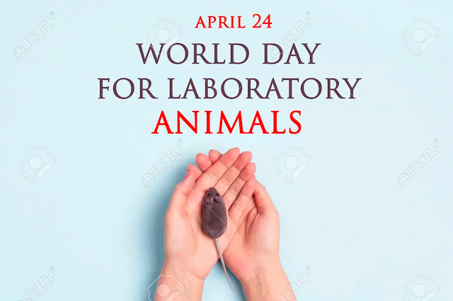 24TH APRIL - WORLD DAY FOR LABORATORY ANIMALS 2024 / உலக ஆய்வக விலங்கு தினம் 2024