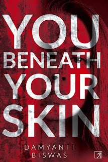 Damyanti Biswas #YouBeneathYourSkin Debut Author Spotlight