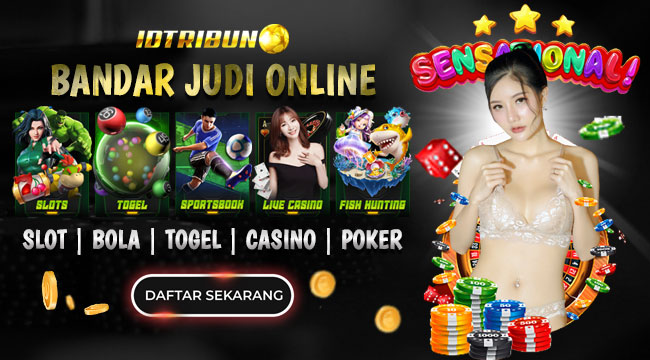 Idtribun  Situs Judi Agen Bola SBOBET, MAXBET, NOVA88 Indonesia