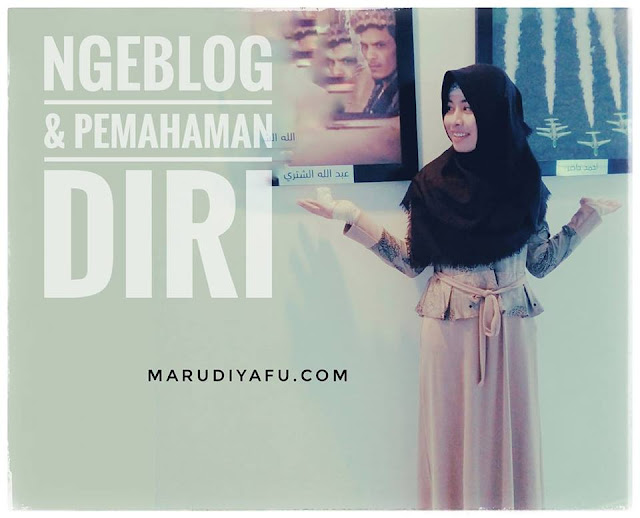 Ngeblog & Pemahaman Diri