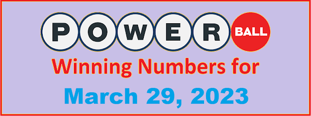 PowerBall Winning Numbers for Wednesday, March 29, 2023