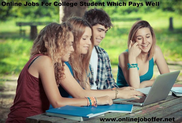 Top 12 Online Jobs For College Students That Pay Well ...