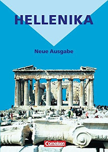 Hellenika - Einführung in die Kultur der Hellenen: Schülerbuch