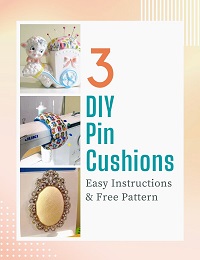 Three DIY Pin Cushion Tutorials