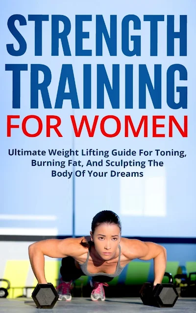 Strength Training for Women: Your Complete Guide