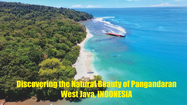 Natural Beauty of Pangandaran West Java