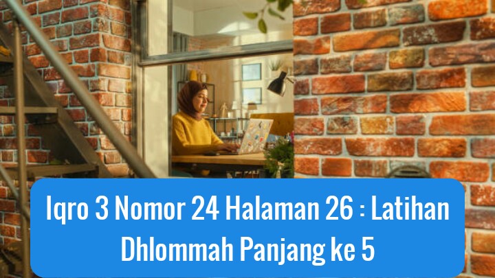 Iqro 3 Nomor 24 Halaman 26