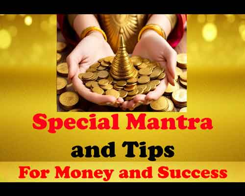 Special tips for wealth gain 16 Mantra